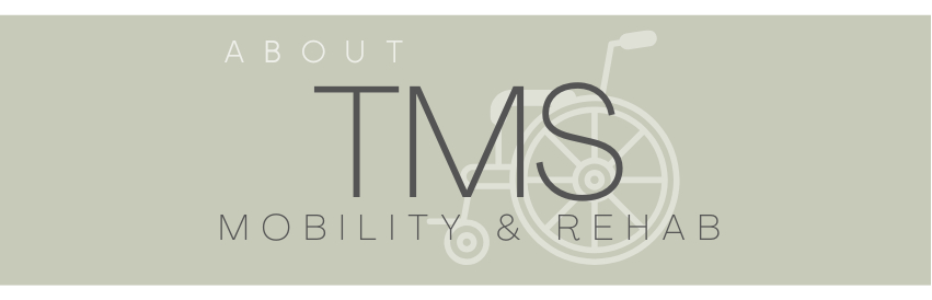 TMS Mobility & Rehab
